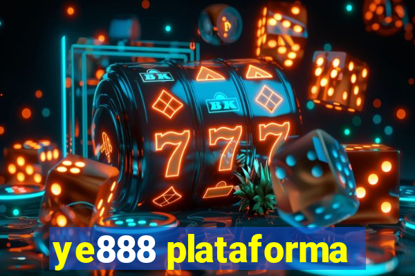 ye888 plataforma